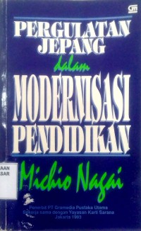 Image of Pergulatan Jepang dalam Modernisasi Pendidikan = Higher Education in Japan : its take-off and crash